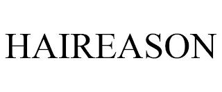 HAIREASON