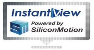 INSTANTVIEW, POWERED BY SILICONMOTION SM