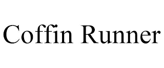 COFFIN RUNNER