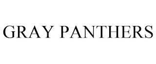 GRAY PANTHERS