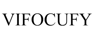 VIFOCUFY