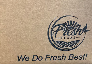 WE DO FRESH BEST!