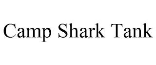 CAMP SHARK TANK