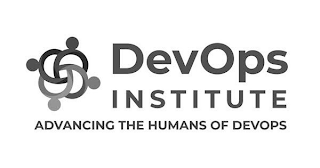 DEVOPS INSTITUTE ADVANCING THE HUMANS OF DEVOPS