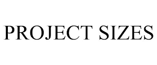 PROJECT SIZES