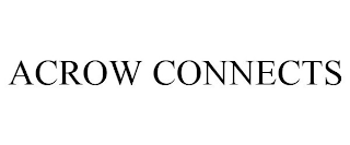 ACROW CONNECTS