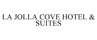 LA JOLLA COVE HOTEL & SUITES