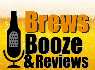 BREWS BOOZE & REVIEWS