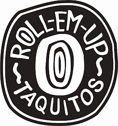 ROLL-EM-UP TAQUITOS