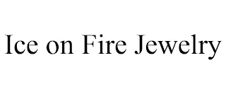ICE ON FIRE JEWELRY