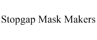 STOPGAP MASK MAKERS