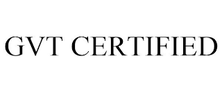 GVT CERTIFIED