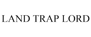 LAND TRAP LORD