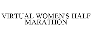 VIRTUAL WOMEN'S HALF MARATHON