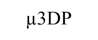 µ3DP