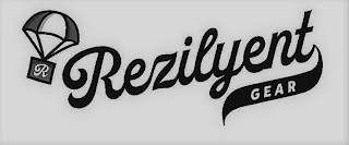 R REZILYENT GEAR