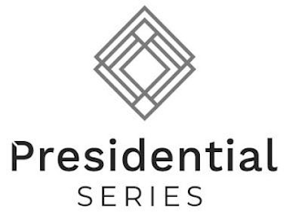 PRESIDENTIAL SERIES