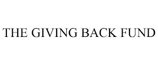 THE GIVING BACK FUND