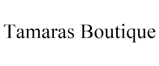 TAMARAS BOUTIQUE