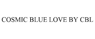 COSMIC BLUE LOVE BY CBL