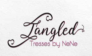 TANGLED TRESSES BY NENE