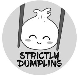 STRICTLY DUMPLING