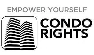 EMPOWER YOURSELF CONDO RIGHTS