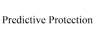 PREDICTIVE PROTECTION