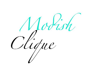 MODISH CLIQUE