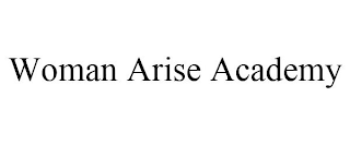 WOMAN ARISE ACADEMY