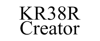 KR38R CREATOR