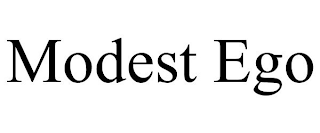 MODEST EGO