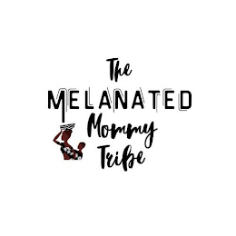 THE MELANATED MOMMY TRIBE