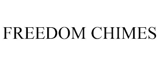 FREEDOM CHIMES