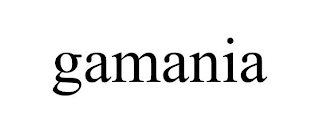 GAMANIA