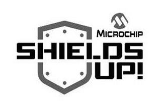 M MICROCHIP SHIELDS UP