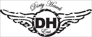 DIRTY HAWK DH ENT.