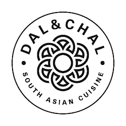 · DAL & CHAL · SOUTH ASIAN CUISINE