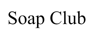 SOAP CLUB