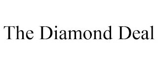 THE DIAMOND DEAL