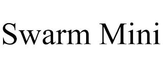 SWARM MINI