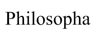 PHILOSOPHA