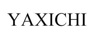 YAXICHI