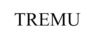 TREMU