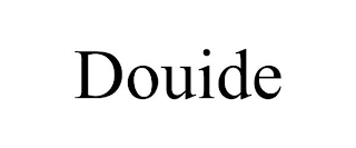 DOUIDE