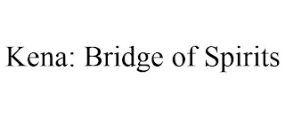 KENA: BRIDGE OF SPIRITS