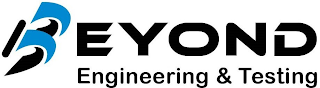 BEYOND ENGINEERING & TESTING