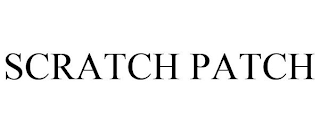 SCRATCH PATCH