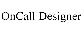 ONCALL DESIGNER