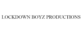 LOCKDOWN BOYZ PRODUCTIONS